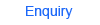 Enquiry