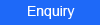 Enquiry