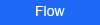 Flow
